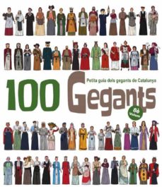 100 gegants : petita guia dels gegants de Catalunya. Vol. 8