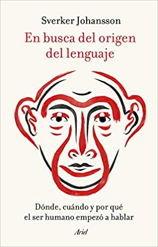 En busca del origen del lenguaje: dónde, cuándo y por qué el ser humano empezó a hablar