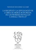 La Recepció i la divulgació de l'obra de Mercè Rodoreda: de les primeres novel·les a Mirall trencat