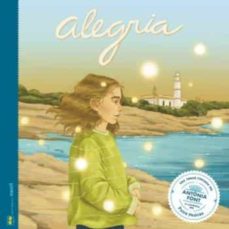 Alegria: una cançó contada d'Antònia Font