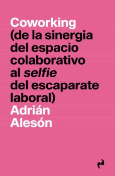 Coworking : de la sinergia del espacio