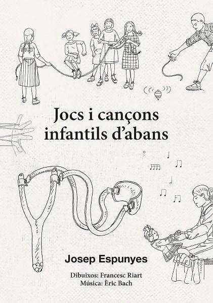 Jocs i cançons infantils d'abans 