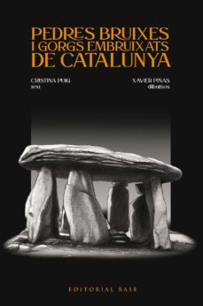 Pedres, bruixes i gorgs embruixats de Catalunya