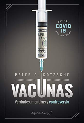 Vacunas: verdades, mentiras y controversia