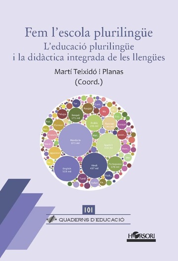 Fem l'escola plurilingüe: l'educació plurilingüe i la didàctica integrada de les llengües