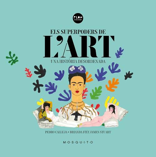 Els Superpoders de l'art : una història desordenada 