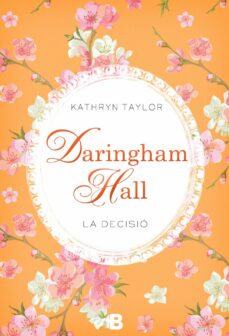 Daringham Hall: La Decisió