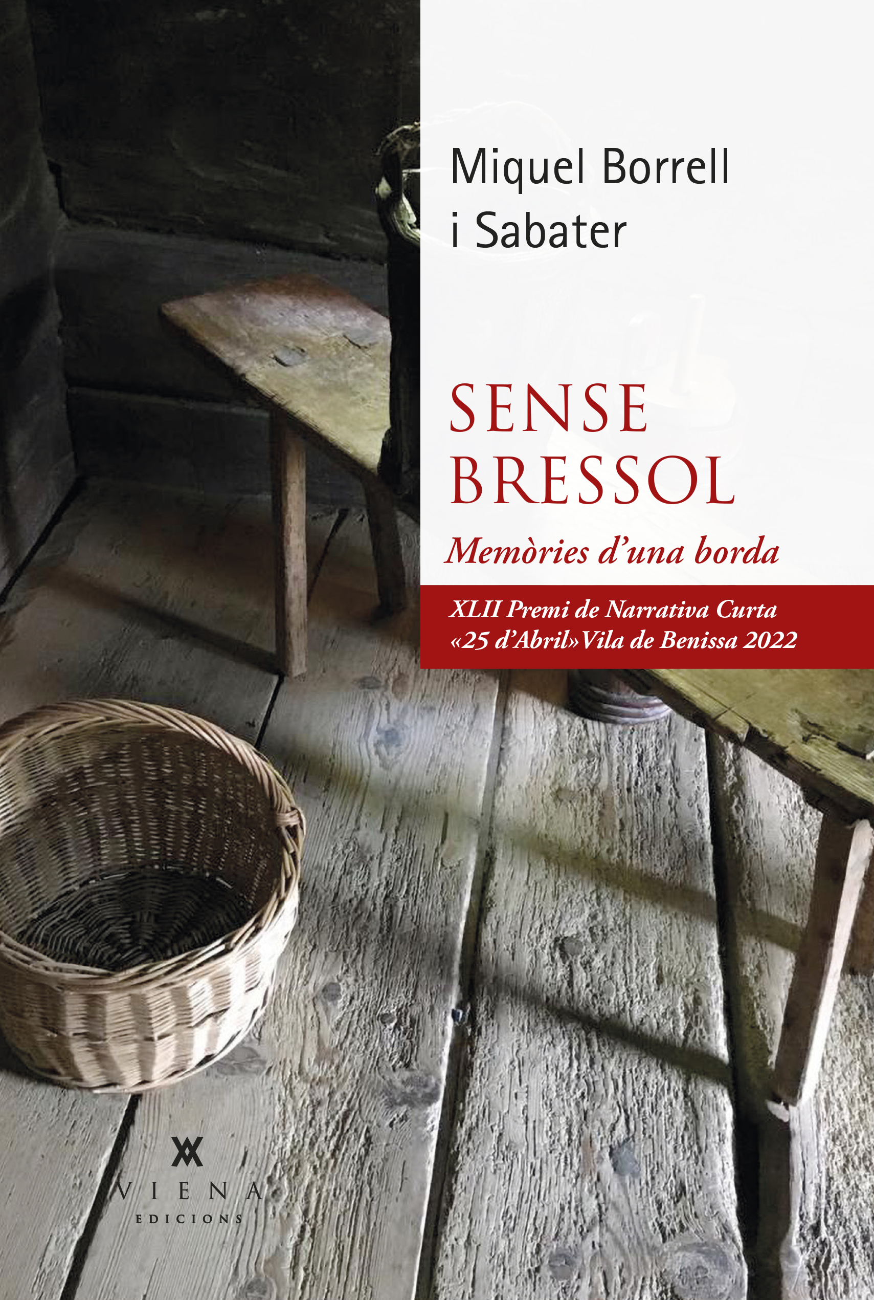 Sense bressol: memòries d'una borda