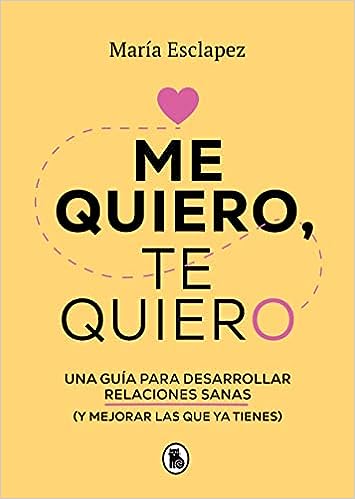 Me quiero, te quiero