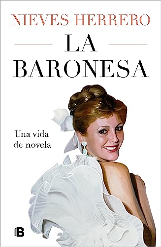 Baronesa : una vida de novela