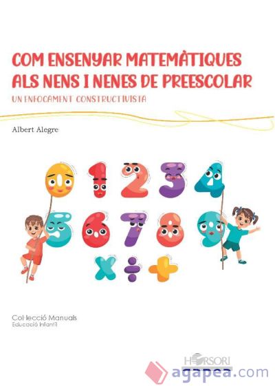 Com ensenyar matemàtiques alsnens de preescolar: un enfocament constructivista