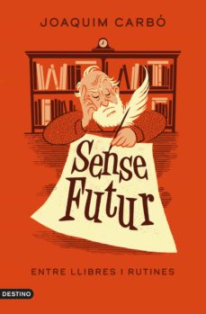 Sense futur : entre llibres i rutines