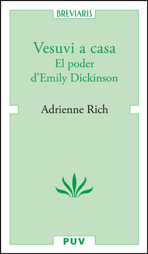 Vesuvi a casa : el poder d'Emily Dickinson