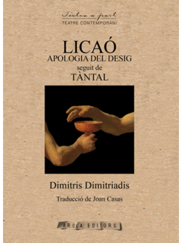 Licaó : apologia del desig ; seguit de Tàntal