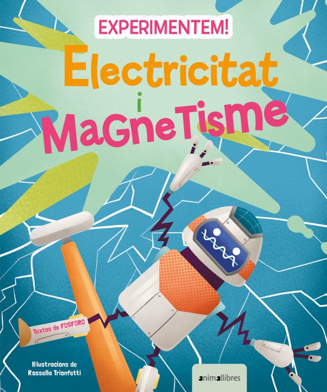 Experimentem! : electricitat i magnetisme