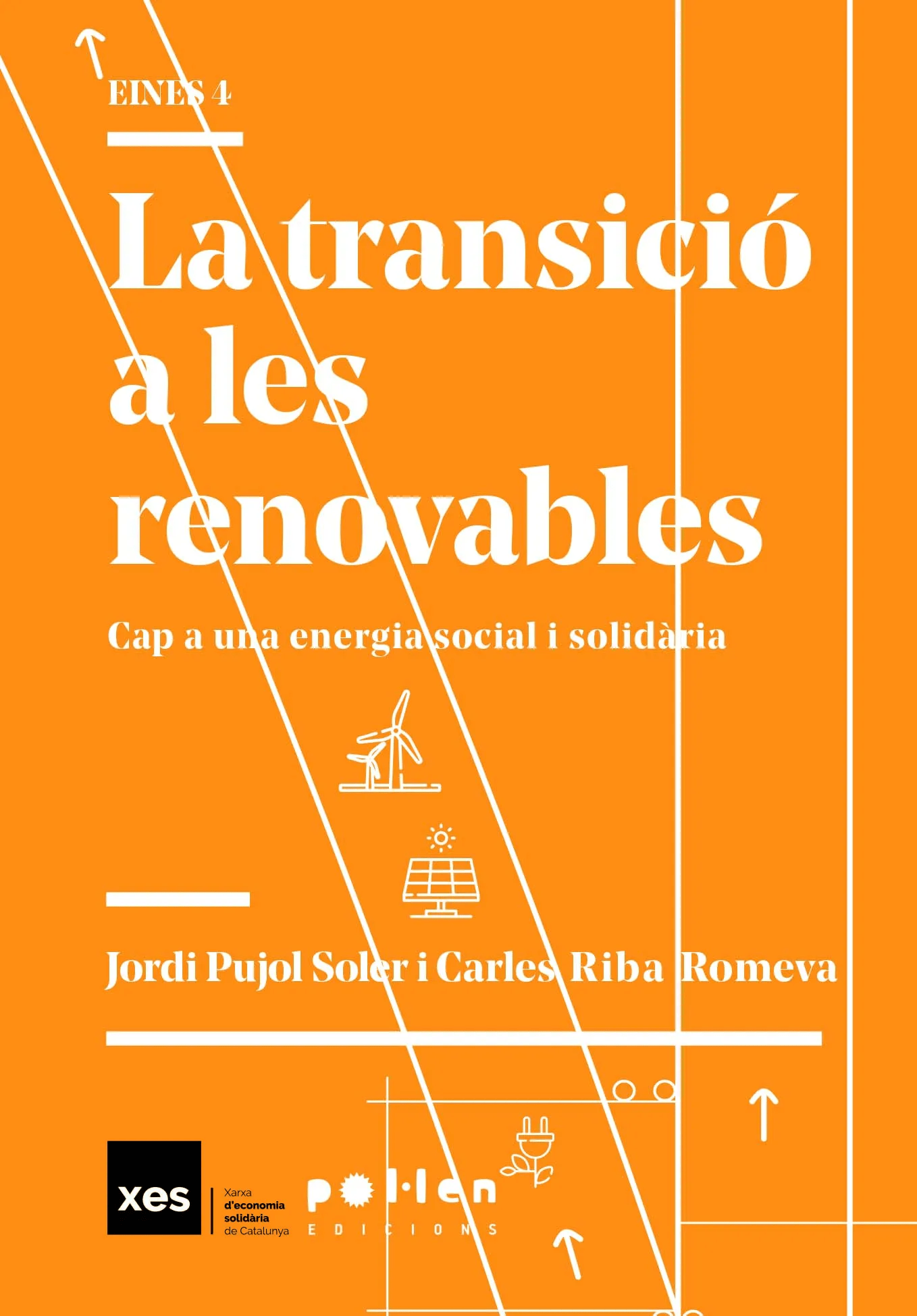 La Transició a les renovables : cap a una energia social i solidària