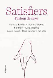 Satisfiers : parlem de sexe