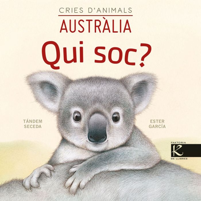 Qui sóc? Cries d'animals: Austràlia