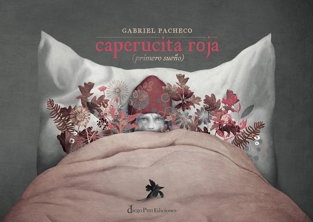Caperucita roja : primero sueño 