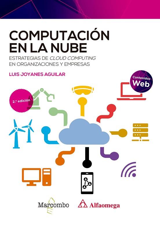 Computación en la nube : estrategias de cloud computing en organizaciones y empresas