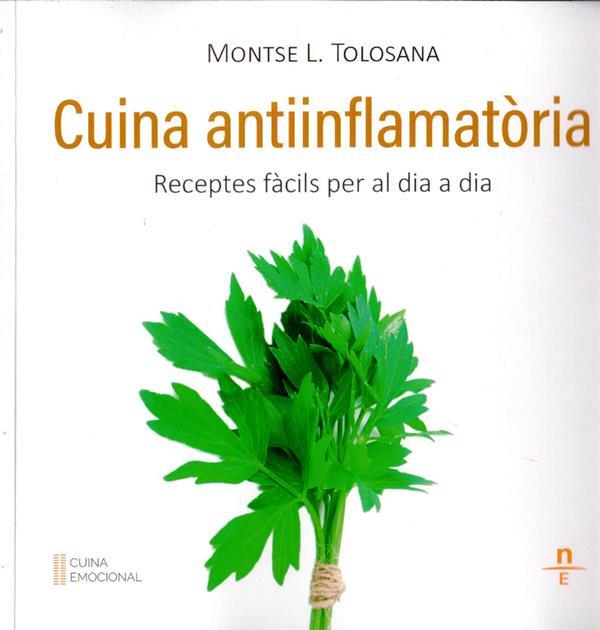 Cuina antiinflamatòria : receptes fàcils per al dia a dia