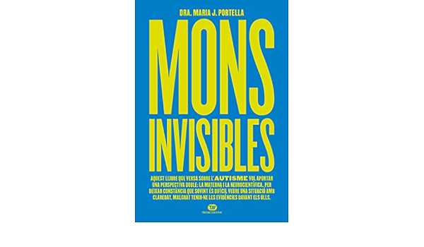 Mons invisibles : l'espectre autista explicat per una mare neurocientífica
