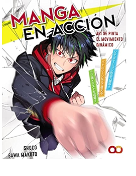 Manga en acción : así se pinta el movimiento dinámico