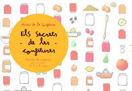 Els Secrets de les confitures : receptes de confitures per a nens de 8 a 80 anys