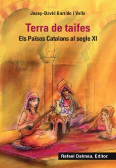Terra de Taifes : els Països Catalans al segle XI 
