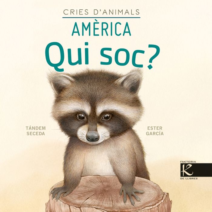Qui soc? Cries d'animals: Amèrica
