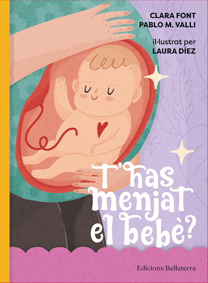 T'has menjat el bebè? Un conte sobre la concepció no tradicional
