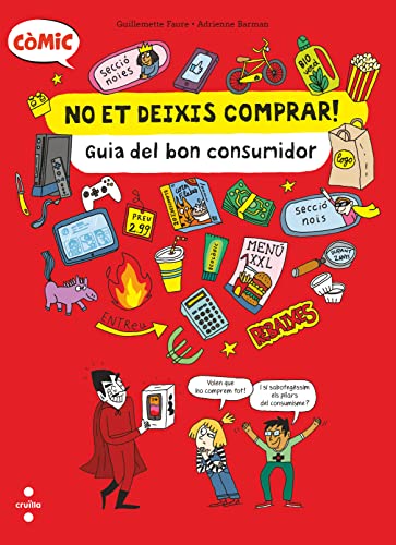 No et deixis comprar! : guia del bon consumidor!