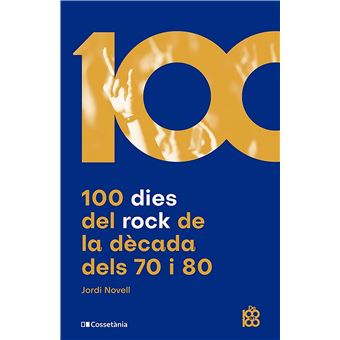 100 Dies del rock de la dècada dels 70 i 80