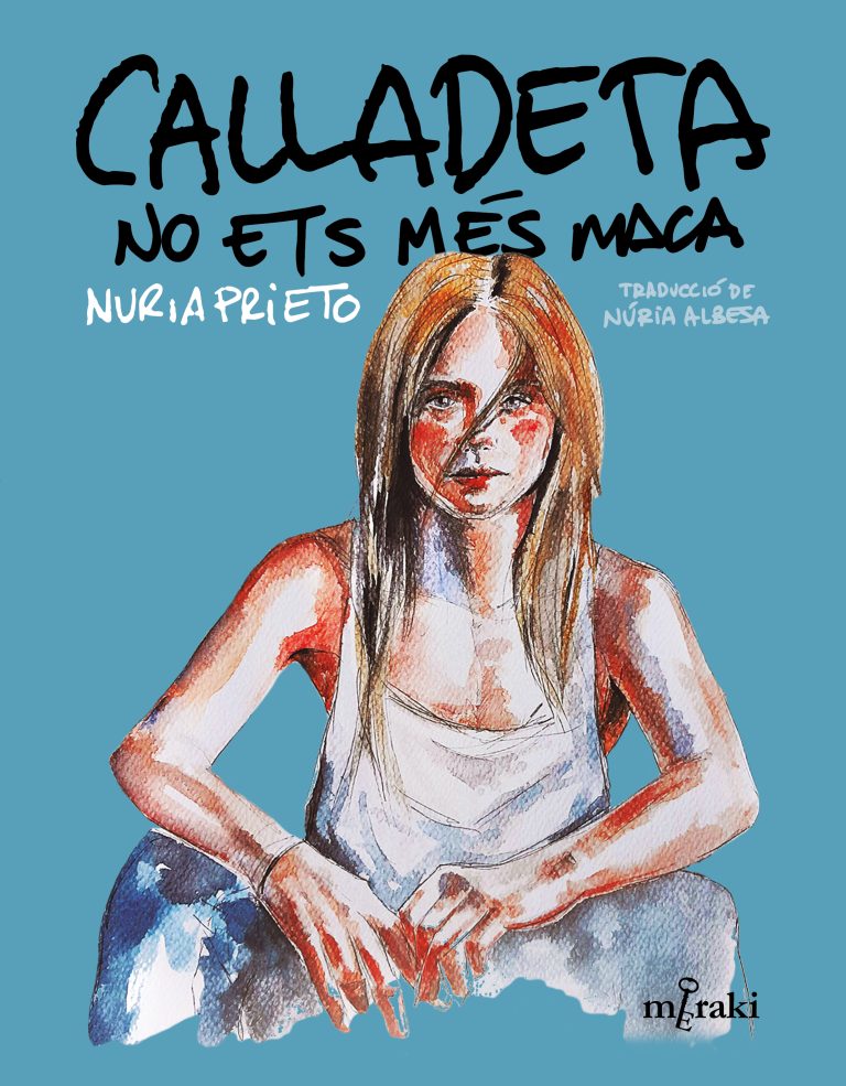 Calladeta no ets més maca
