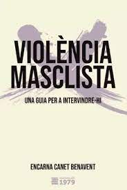 Violència masclista: una guia per a intervindre-hi