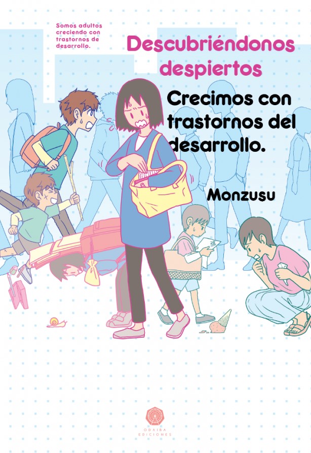 Descubriéndonos despiertos: crecimos con trastornos del desarrollo