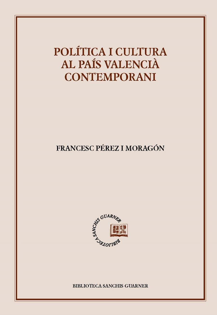 Política i cultura al País Valencià contemporani 