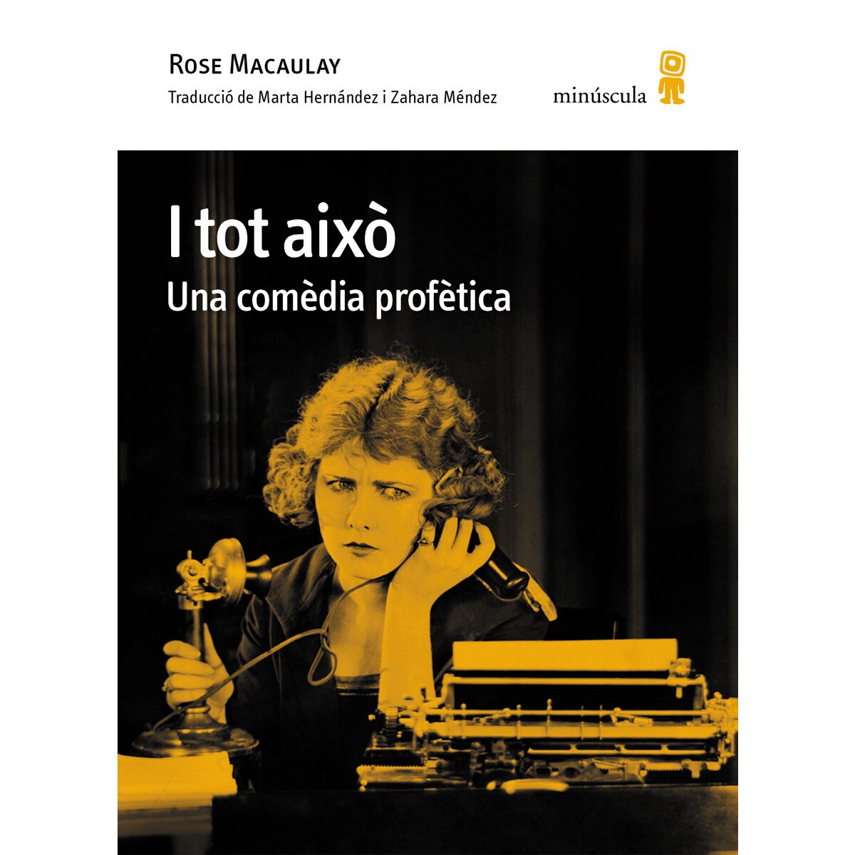 I tot això: una comèdia profètica