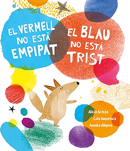 El vermell no està empipat, el blau no està trist