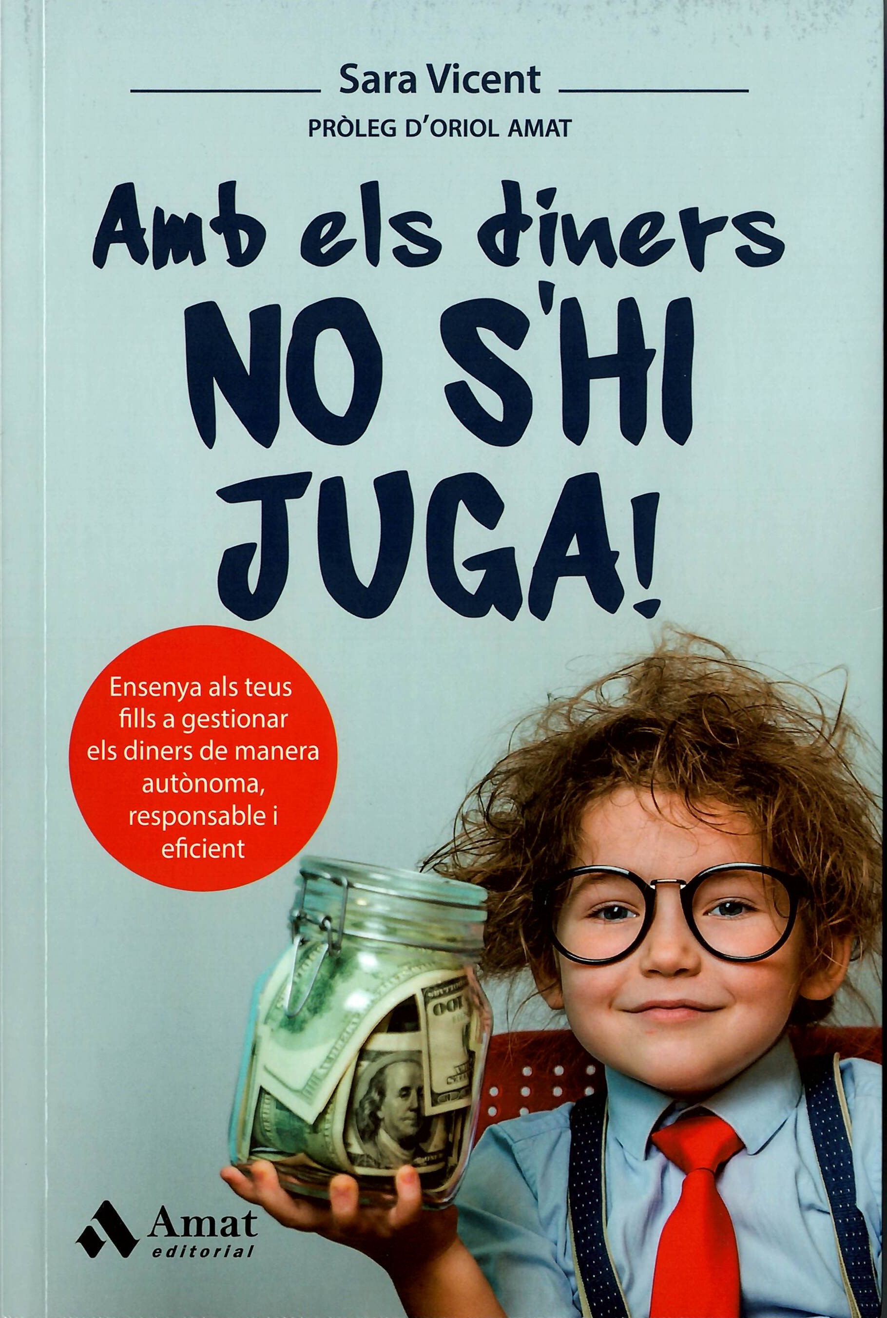 Amb els diners no s'hi juga!