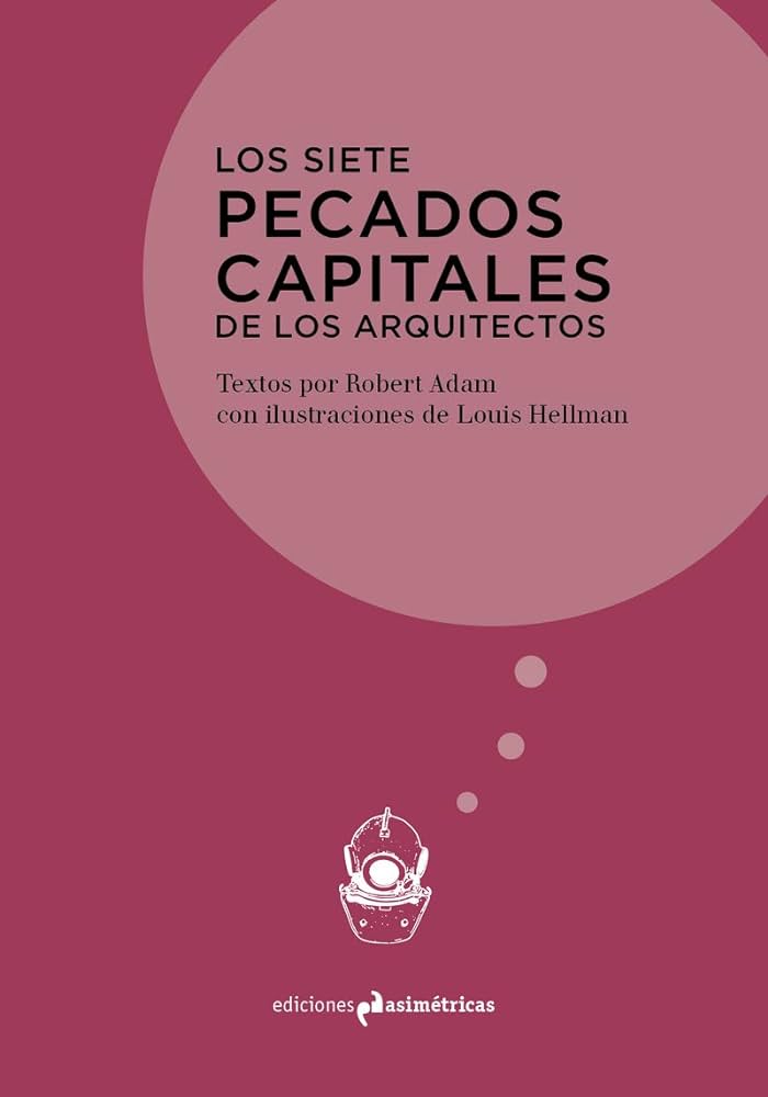 Los siete pecados capitales de los arquitectos