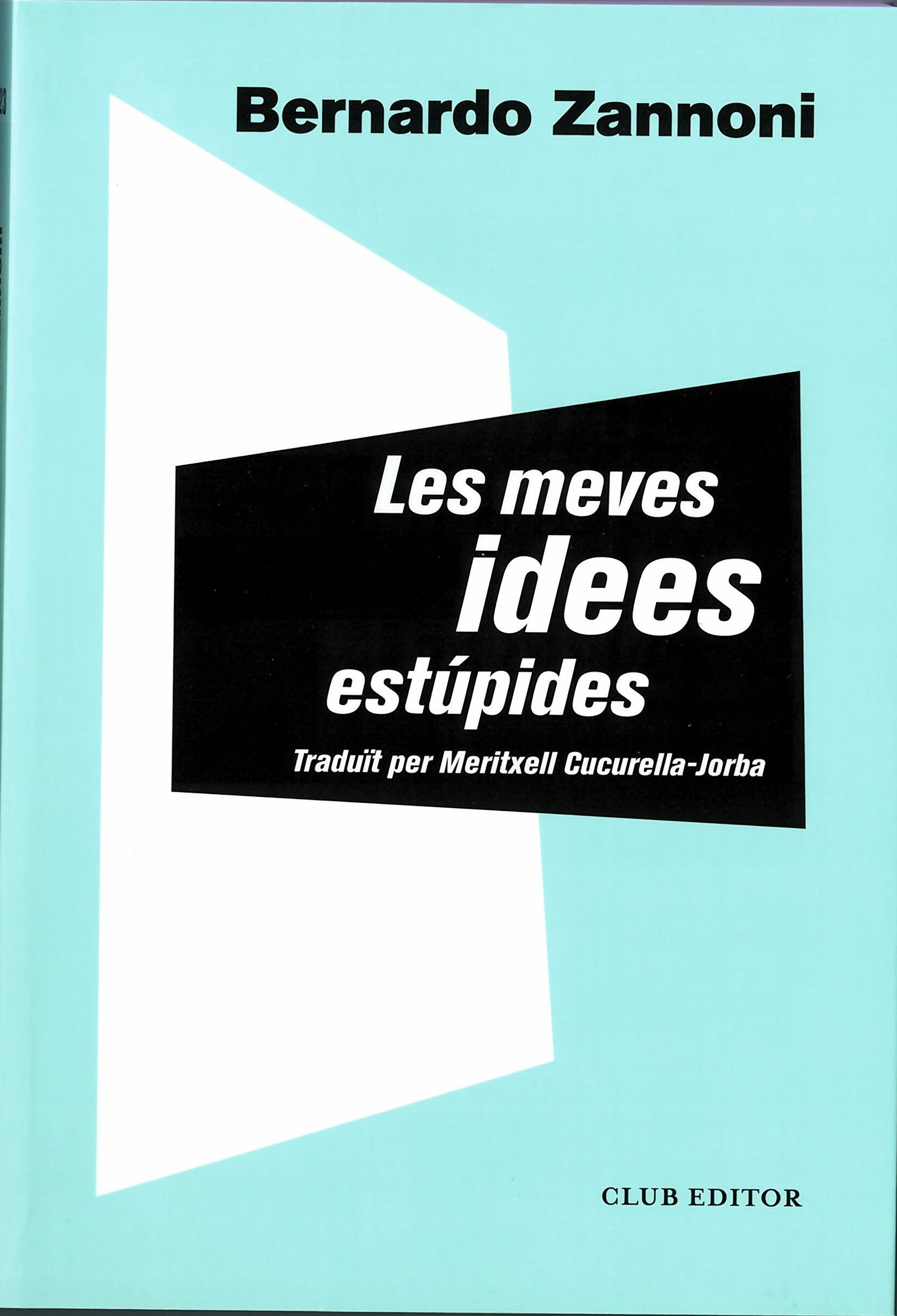 Les meves idees estúpides