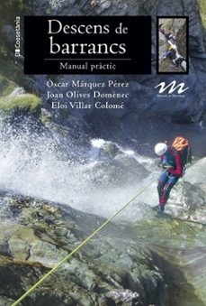 Descens de barrancs : manual pràctic