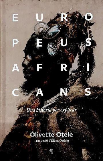 Europeus africans : una història per explicar