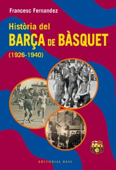 Història del Barça de bàsquet : (1926-1940)