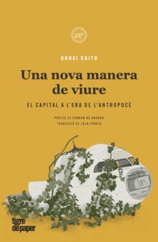 Una Nova manera de viure : el capital a l'era de l'antropocè