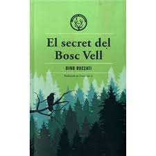 El Secret del bosc vell