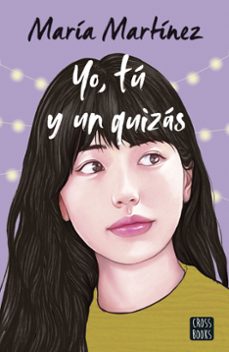 Yo, tú y un quizás 