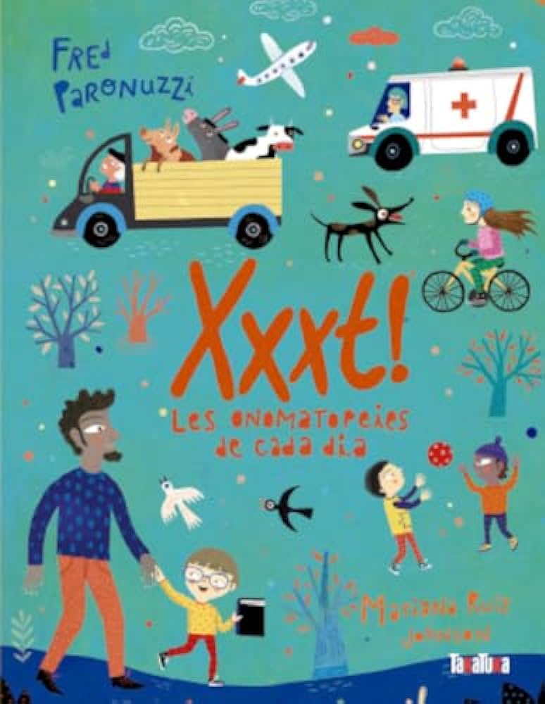 Xxxt! Les onomatopeies de cada dia