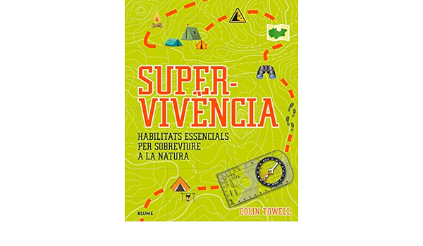 Super-vivència: habilitats essencials per sobreviure a la natura